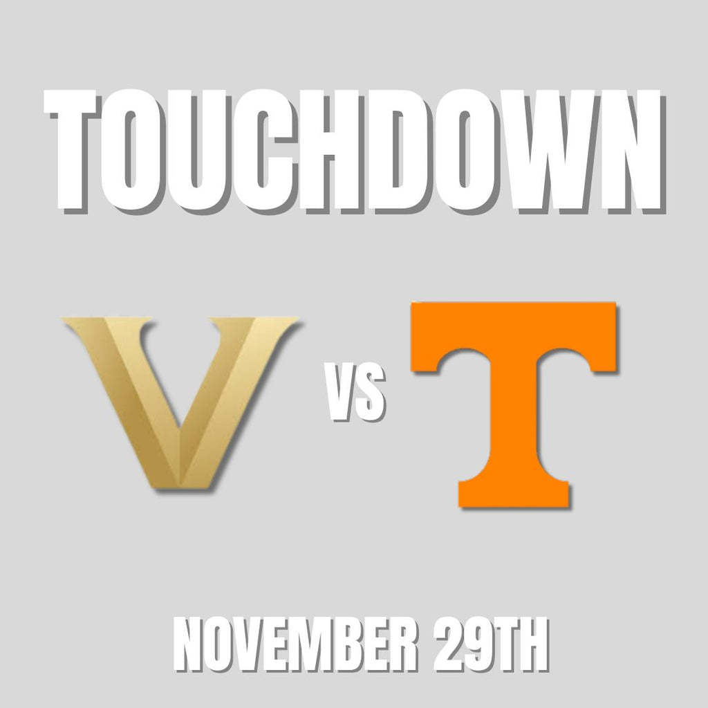 VANDERBILT TOUCHDOWN PACKAGE - 11/29