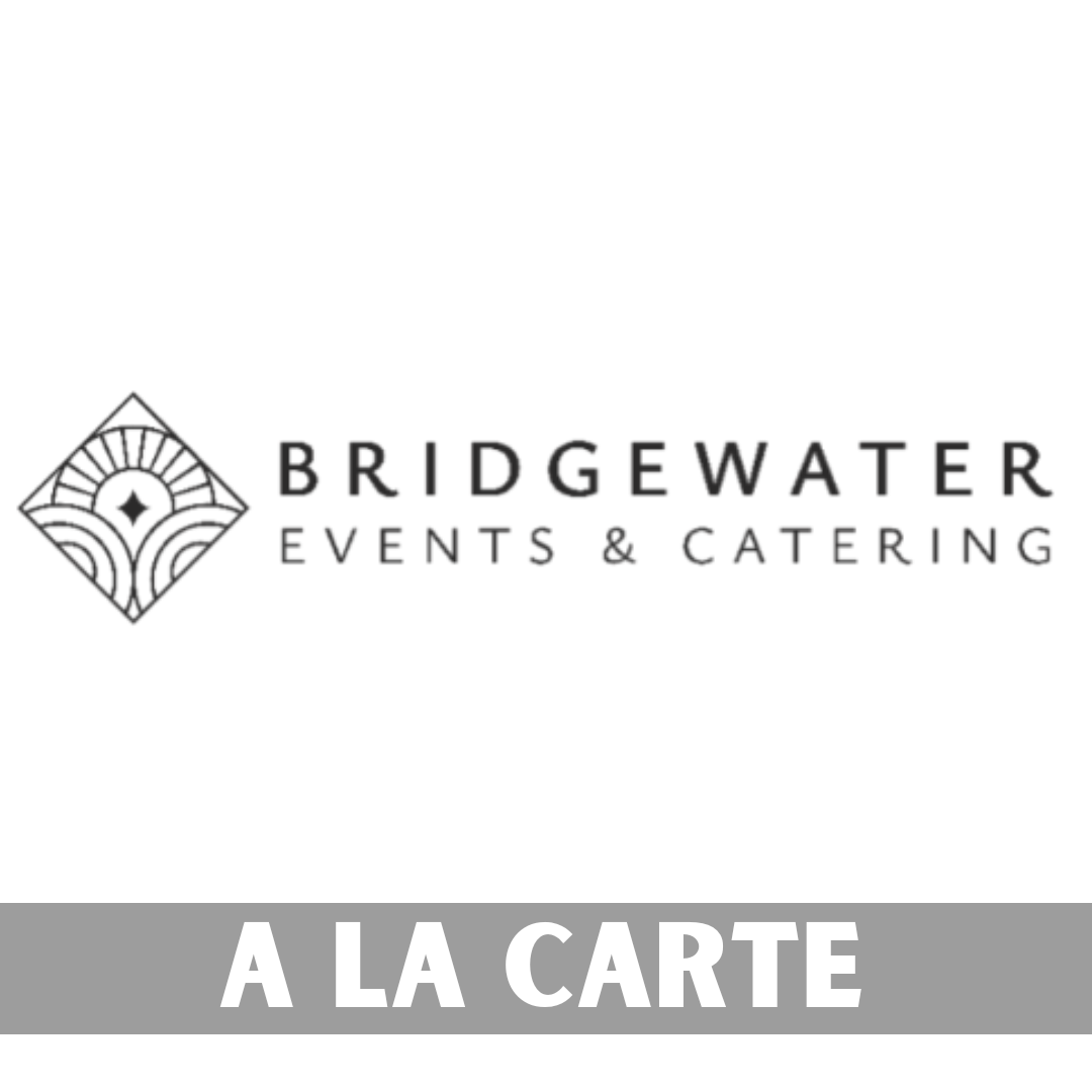 Bridgewater a La Carte items